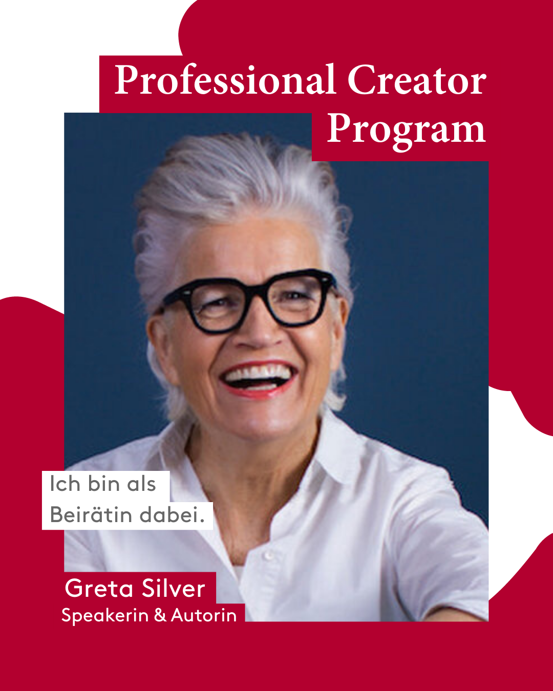 Professional-Creator-Program_Beirätin-Greta-Silver